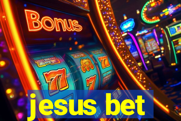 jesus bet